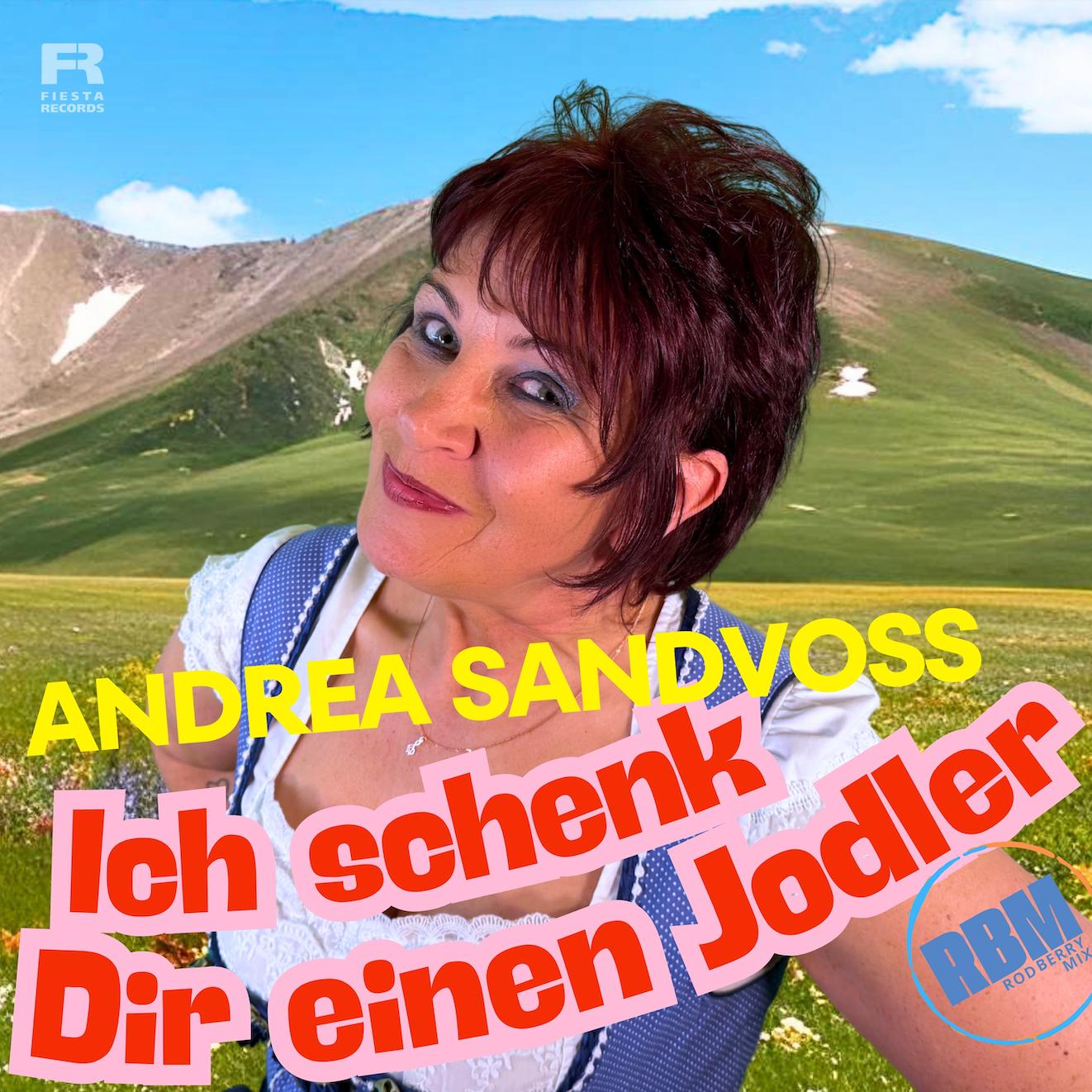 Andrea Sandvoss - Ich schenk Dir einen Jodler - Cover.jpg